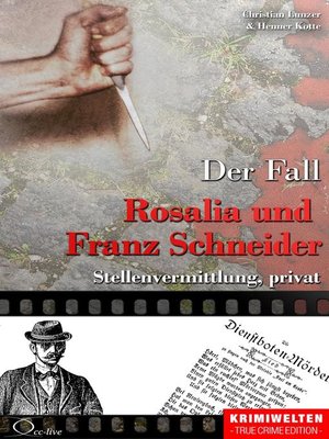 cover image of Der Fall Rosalia und Franz Schneider